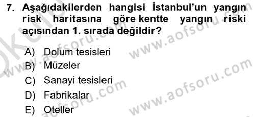 Yangın ve Yangın Güvenliği Dersi 2020 - 2021 Yılı Yaz Okulu Sınav Soruları 7. Soru