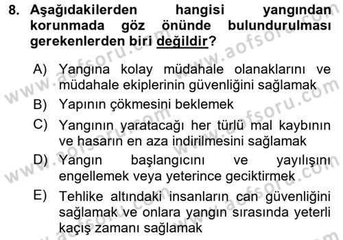 Yangın ve Yangın Güvenliği Dersi 2020 - 2021 Yılı Yaz Okulu Sınav Soruları 8. Soru