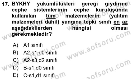 Yangın ve Yangın Güvenliği Dersi 2021 - 2022 Yılı (Vize) Ara Sınav Soruları 17. Soru