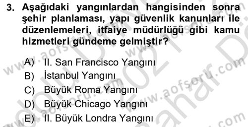 Yangın ve Yangın Güvenliği Dersi 2021 - 2022 Yılı (Vize) Ara Sınav Soruları 3. Soru