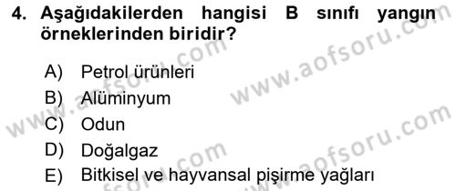 Yangın ve Yangın Güvenliği Dersi 2021 - 2022 Yılı (Vize) Ara Sınav Soruları 4. Soru