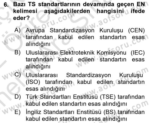 Yangın ve Yangın Güvenliği Dersi 2021 - 2022 Yılı (Vize) Ara Sınav Soruları 6. Soru