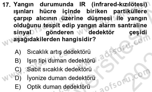 Yangın ve Yangın Güvenliği Dersi 2021 - 2022 Yılı (Final) Dönem Sonu Sınavı 17. Soru