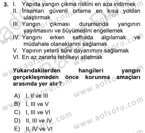 Yangın ve Yangın Güvenliği Dersi 2021 - 2022 Yılı (Final) Dönem Sonu Sınavı 3. Soru