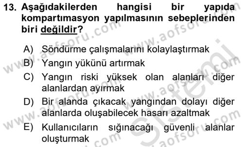 Yangın ve Yangın Güvenliği Dersi 2021 - 2022 Yılı Yaz Okulu Sınavı 13. Soru