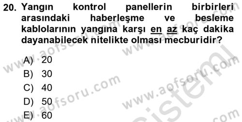Yangın ve Yangın Güvenliği Dersi 2021 - 2022 Yılı Yaz Okulu Sınav Soruları 20. Soru