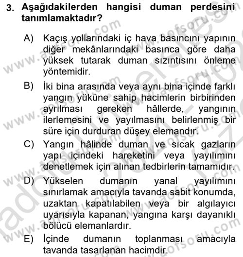 Yangın ve Yangın Güvenliği Dersi 2021 - 2022 Yılı Yaz Okulu Sınav Soruları 3. Soru