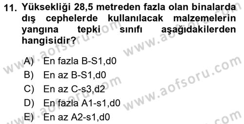 Yangın ve Yangın Güvenliği Dersi 2022 - 2023 Yılı Yaz Okulu Sınavı 11. Soru