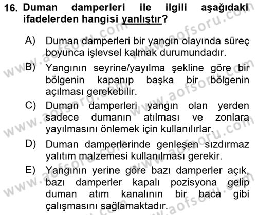 Yangın ve Yangın Güvenliği Dersi 2022 - 2023 Yılı Yaz Okulu Sınavı 16. Soru