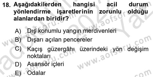 Yangın ve Yangın Güvenliği Dersi 2022 - 2023 Yılı Yaz Okulu Sınavı 18. Soru