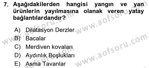 Yangın ve Yangın Güvenliği Dersi 2022 - 2023 Yılı Yaz Okulu Sınavı 7. Soru