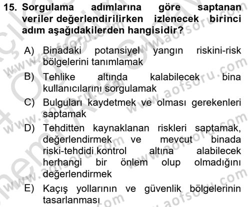 Yangın ve Yangın Güvenliği Dersi 2023 - 2024 Yılı (Vize) Ara Sınav Soruları 15. Soru