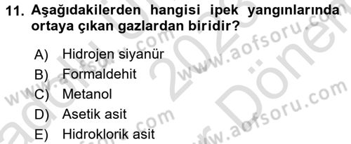 Yangın ve Yangın Güvenliği Dersi 2023 - 2024 Yılı (Final) Dönem Sonu Sınavı 11. Soru