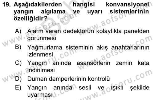 Yangın ve Yangın Güvenliği Dersi 2023 - 2024 Yılı (Final) Dönem Sonu Sınav Soruları 19. Soru