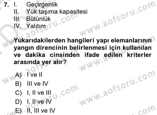 Yangın ve Yangın Güvenliği Dersi 2023 - 2024 Yılı (Final) Dönem Sonu Sınavı 7. Soru