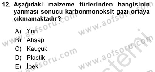 Yangın ve Yangın Güvenliği Dersi 2023 - 2024 Yılı Yaz Okulu Sınav Soruları 12. Soru