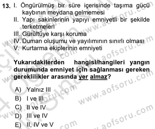 Yangın ve Yangın Güvenliği Dersi 2023 - 2024 Yılı Yaz Okulu Sınav Soruları 13. Soru
