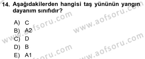 Yangın ve Yangın Güvenliği Dersi 2023 - 2024 Yılı Yaz Okulu Sınav Soruları 14. Soru