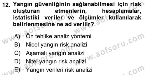 Yangın ve Yangın Güvenliği Dersi 2024 - 2025 Yılı (Vize) Ara Sınav Soruları 12. Soru