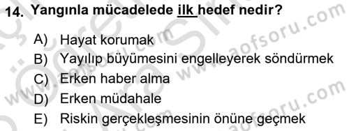 Yangın ve Yangın Güvenliği Dersi 2024 - 2025 Yılı (Vize) Ara Sınav Soruları 14. Soru