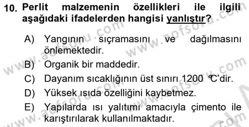 Yangın ve Yangın Güvenliği Dersi 2024 - 2025 Yılı (Final) Dönem Sonu Sınav Soruları 10. Soru