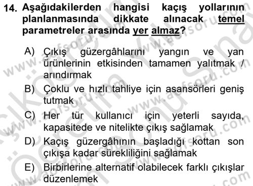 Yangın ve Yangın Güvenliği Dersi 2024 - 2025 Yılı (Final) Dönem Sonu Sınav Soruları 14. Soru
