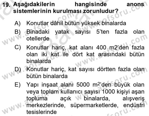 Yangın ve Yangın Güvenliği Dersi 2024 - 2025 Yılı (Final) Dönem Sonu Sınav Soruları 19. Soru