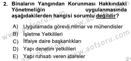 Yangın ve Yangın Güvenliği Dersi 2024 - 2025 Yılı (Final) Dönem Sonu Sınav Soruları 2. Soru