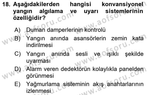 Yangın ve Yangın Güvenliği Dersi 2024 - 2025 Yılı Yaz Okulu Sınav Soruları 18. Soru