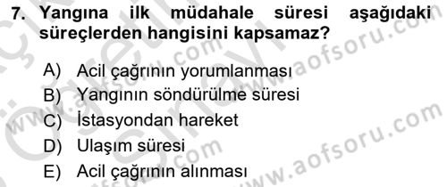 Yangın ve Yangın Güvenliği Dersi 2024 - 2025 Yılı Yaz Okulu Sınav Soruları 7. Soru