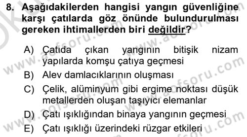 Yangın ve Yangın Güvenliği Dersi 2024 - 2025 Yılı Yaz Okulu Sınav Soruları 8. Soru