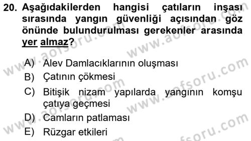 Yangın ve Yangın Güvenliği Dersi 2025 - 2026 Yılı (Vize) Ara Sınav Soruları 20. Soru