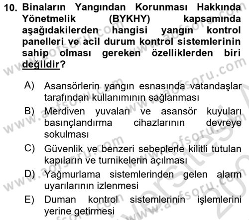 Yangın ve Yangın Güvenliği Dersi 2025 - 2026 Yılı (Final) Dönem Sonu Sınav Soruları 10. Soru