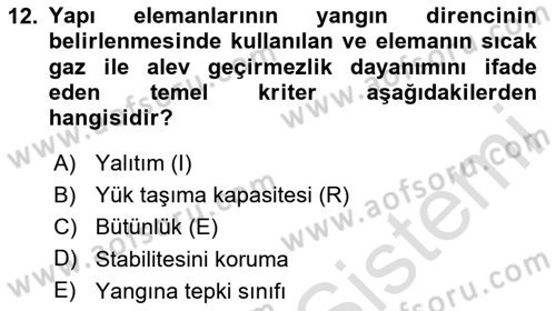 Yangın ve Yangın Güvenliği Dersi 2025 - 2026 Yılı (Final) Dönem Sonu Sınav Soruları 12. Soru