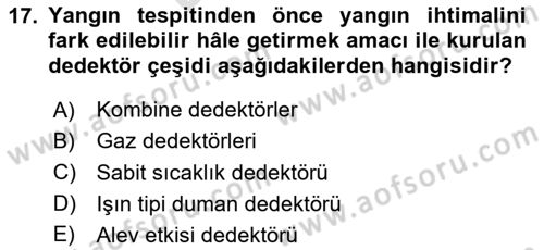 Yangın ve Yangın Güvenliği Dersi 2025 - 2026 Yılı (Final) Dönem Sonu Sınav Soruları 17. Soru