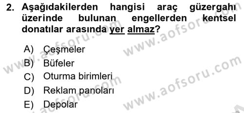 Yangın ve Yangın Güvenliği Dersi 2025 - 2026 Yılı (Final) Dönem Sonu Sınav Soruları 2. Soru