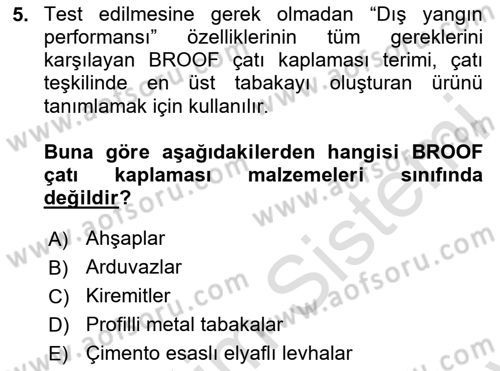 Yangın ve Yangın Güvenliği Dersi 2025 - 2026 Yılı (Final) Dönem Sonu Sınav Soruları 5. Soru