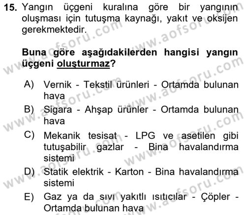 Yangın ve Yangın Güvenliği Dersi 2025 - 2026 Yılı Yaz Okulu Sınav Soruları 15. Soru