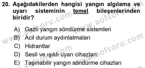 Yangın ve Yangın Güvenliği Dersi 2025 - 2026 Yılı Yaz Okulu Sınav Soruları 20. Soru