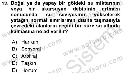 Temel Afet Bilgisi Dersi 2017 - 2018 Yılı (Vize) Ara Sınav Soruları 12. Soru