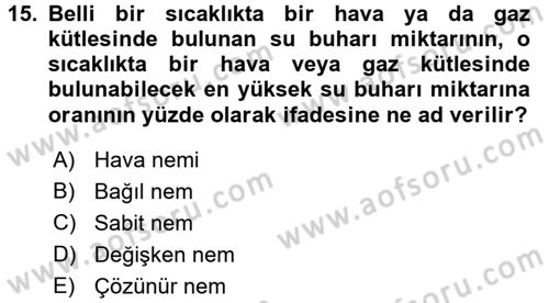 Temel Afet Bilgisi Dersi 2017 - 2018 Yılı (Vize) Ara Sınav Soruları 15. Soru