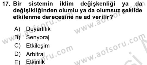Temel Afet Bilgisi Dersi 2017 - 2018 Yılı (Vize) Ara Sınav Soruları 17. Soru
