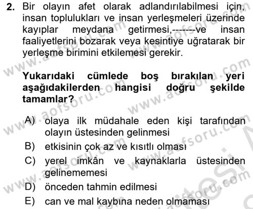 Temel Afet Bilgisi Dersi 2017 - 2018 Yılı (Vize) Ara Sınav Soruları 2. Soru