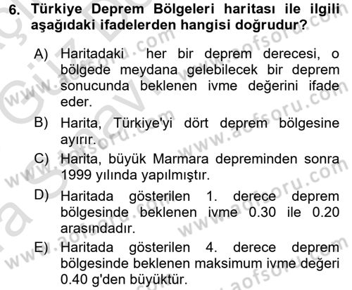 Temel Afet Bilgisi Dersi 2017 - 2018 Yılı (Vize) Ara Sınav Soruları 6. Soru