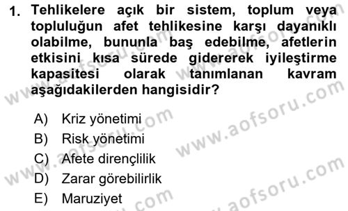 Temel Afet Bilgisi Dersi 2022 - 2023 Yılı (Final) Dönem Sonu Sınav Soruları 1. Soru