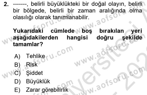 Temel Afet Bilgisi Dersi 2022 - 2023 Yılı (Final) Dönem Sonu Sınav Soruları 2. Soru