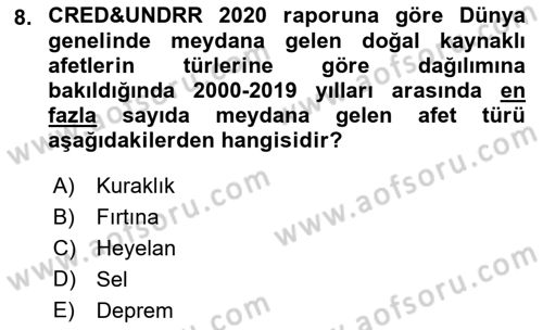 Temel Afet Bilgisi Dersi 2023 - 2024 Yılı (Vize) Ara Sınav Soruları 8. Soru