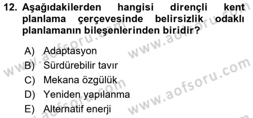 Temel Afet Bilgisi Dersi 2023 - 2024 Yılı (Final) Dönem Sonu Sınav Soruları 12. Soru