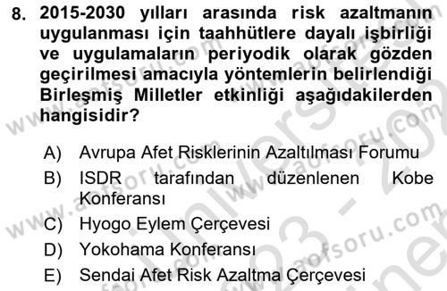 Temel Afet Bilgisi Dersi 2023 - 2024 Yılı (Final) Dönem Sonu Sınav Soruları 8. Soru