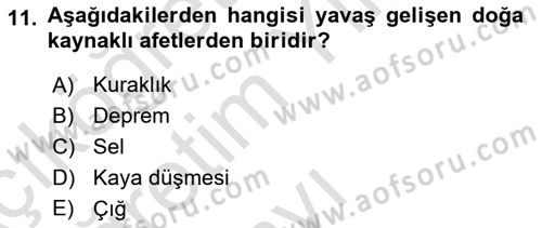 Temel Afet Bilgisi Dersi 2023 - 2024 Yılı Yaz Okulu Sınav Soruları 11. Soru